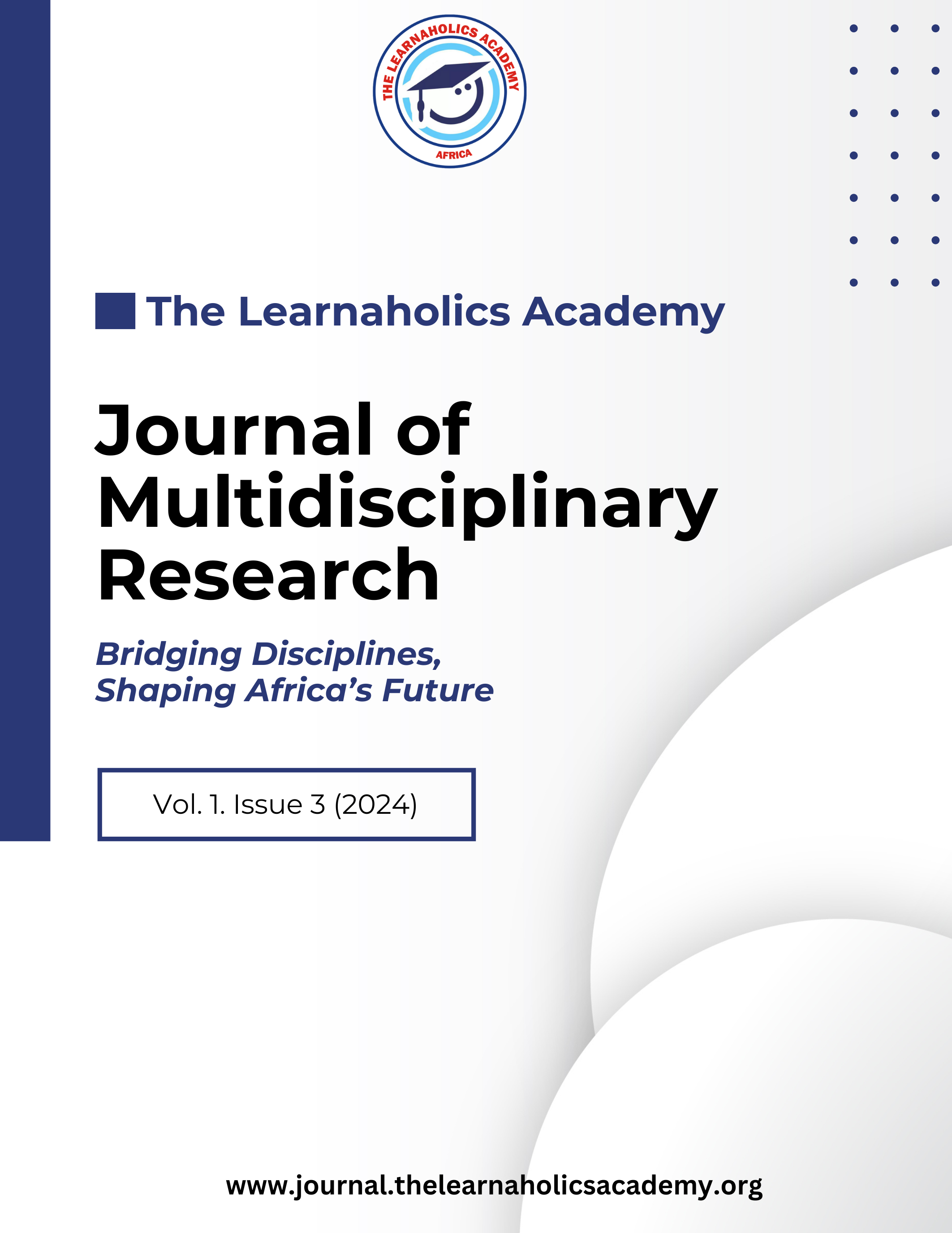 					View Vol. 1 No. 3 (2024): TLA African Journal of Multidisciplinary Research
				