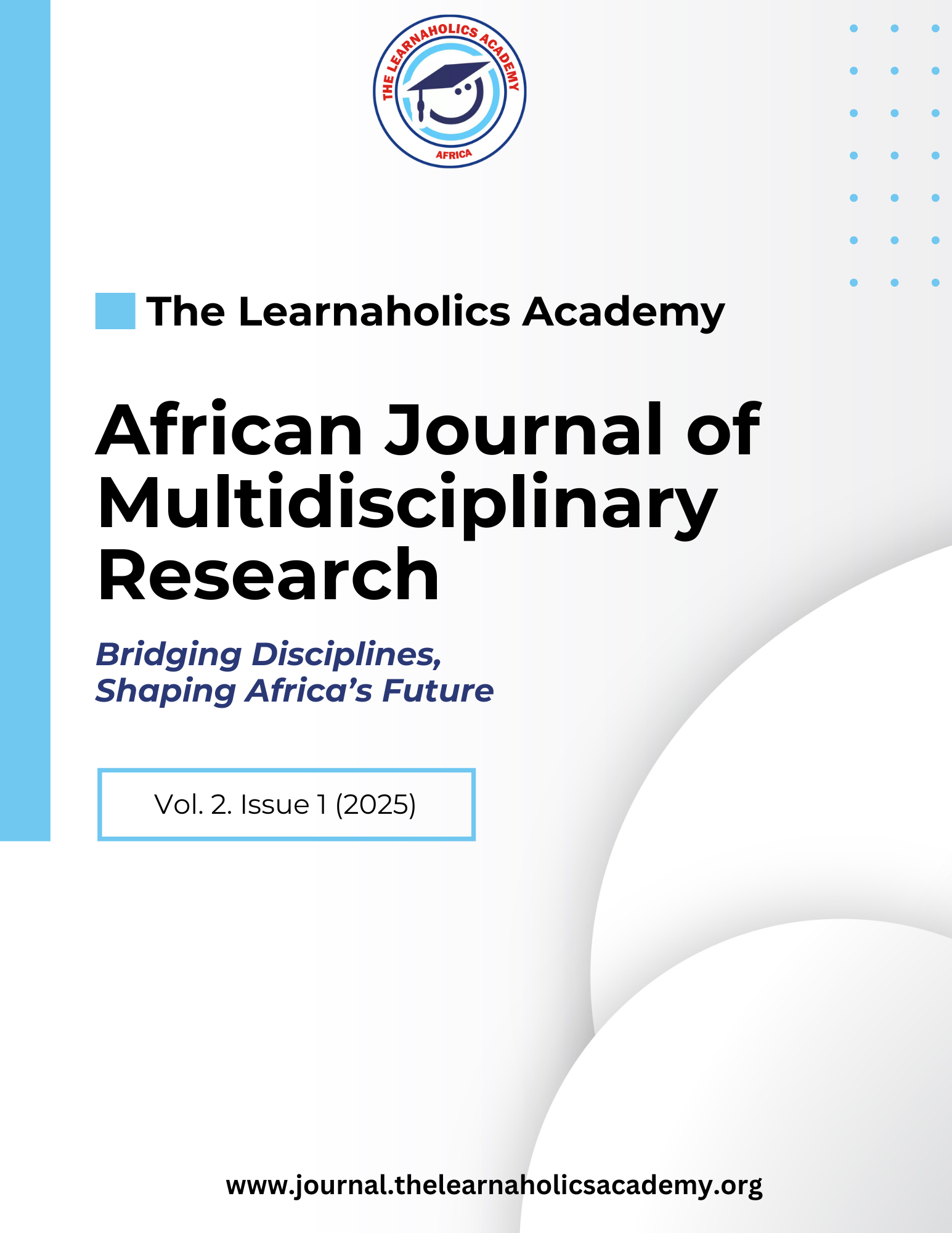 					View Vol. 2 No. 1 (2025): TLA African Journal of Multidisciplinary Research
				